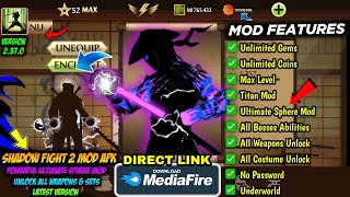 shadow fight 2 mod apk max level 52 unlimited money latest version media fire  Ultimate Sphere Mod [upl. by Suoivatnod]