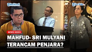 ARTERIA DAHLAN Bukabukaan Mungkinkah Mahfud MD dan Sri Mulyani Dipenjara [upl. by Anahcra]