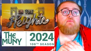 Jack Reviews IN THE HEIGHTS  The Muny [upl. by Mcquillin65]