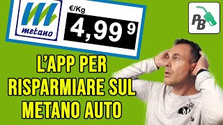 TROVA il METANO AUTO più ECONOMICO con lApp PREZZI BENZINA [upl. by Ellevart230]