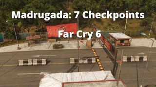 Far Cry 6 7 Madrugada Region Checkpoints [upl. by Magocsi]