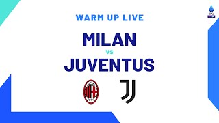 🔴 LIVE  Warm up  MilanJuventus  Serie A TIM 202324 [upl. by Nosemaj]