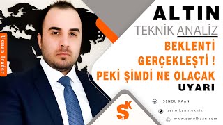 ALTIN ANALİZİ UYARI BEKLENTİ GERÇEKLEŞTİ PEKİ ŞİMDİ NE OLACAK [upl. by Ateuqram]