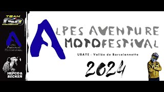 Alpes Aventure Motofestival 2024 by la TEAM FSA 🇫🇷 [upl. by Eibob]