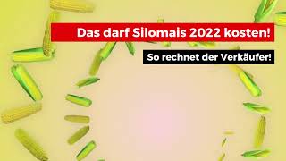 Silomais 2022 So berechnet man den Verkaufspreis pro Hektar [upl. by Cyndia671]