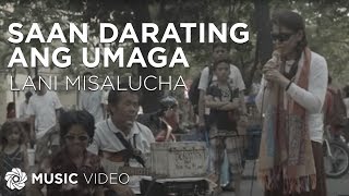 Saan Darating Ang Umaga  Lani Misalucha Music Video [upl. by Allemaj]