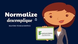 NormalizeampDescomplique  RELATÓRIO TÉCNICOCIENTÍFICO [upl. by Nylegna]