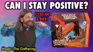 Can I Stay Positive Playing The 220 Collector Booster Box Game  Magic The Gathering [upl. by Arbuckle]