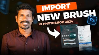 How to import brushes  Photoshop 2024  in Tamil [upl. by Archy764]