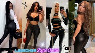 Spotlight Ready Luxury Leggings Styles  Top 25 Hacks How To Style Leather Leggings Curvy Outfits [upl. by Arimat]