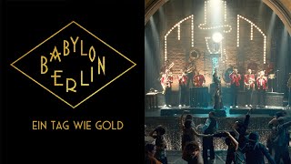 BABYLON BERLIN  Ein Tag wie Gold Meret Becker amp MEUTE Official OST [upl. by Ipoillak487]