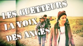 LES GUETTEURS  La voix des anges Clip officiel [upl. by Denn]