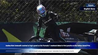 Italian Grand Prix Andrea Kimi Antonelli crashed at high speed on his Formula 1 [upl. by Yzzo]