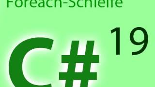 C ForeachSchleife  Folge 19 [upl. by Ahsats]