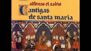 Alfonso X quotEl Sabioquot  Cantigas de Santa Maria [upl. by Llimaj]