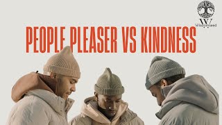 People Pleaser vs Kindness [upl. by Aylatan]