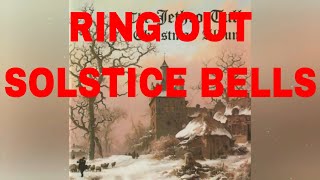 JETHRO TULL  RING OUT SOLSTICE BELLS  THE CHRISTMAS ALBUM  TRACK 14 [upl. by Dayiz]