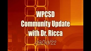 WPCSD Community Update with Dr Ricca – September 30 2022 [upl. by Mook]