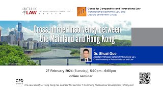 CCTL seminar  Crossborder Insolvency between the Mainland and Hong Kong [upl. by Broome644]