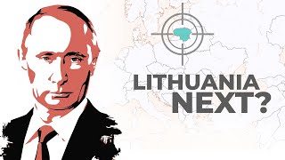 Will Russia INVADE Lithuania [upl. by Ginzburg]