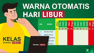 Cara Membuat Absen dengan Hari Libur Otomatis Berubah Merah di Microsoft eXcel [upl. by Edric702]