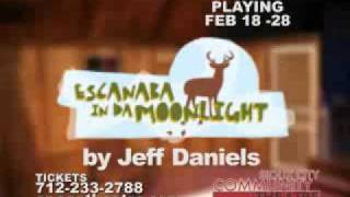 Sioux City Community Theatre  Escanaba in da Moonlight TV spot [upl. by Ahsap]