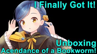 I Finally Got It Unboxing Ascendance of a Bookworm Mushoku Tensei and More [upl. by Ahsiram700]