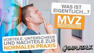 Was ist eigentlich ein MVZ oder Medizinisches Versorgungszentrum  Unterschiede zur normalen Praxis [upl. by Vandervelde]