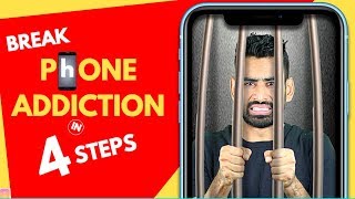 Get Over Phone Addiction in 4 Simple Steps Practical Solution [upl. by Udelle]