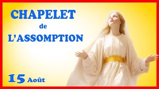 CHAPELET Mardi 15 Août 🙏 LASSOMPTION de MARIE [upl. by Chil377]