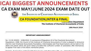 ICAI Announcement CA Exam May June 2024 New Exam date sheet Released by ICAI [upl. by Gower]