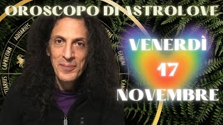 OROSCOPO DI OGGI VENERDÌ 17 NOVEMBRE 2023  LUNA IN CAPRICORNO ♑️ [upl. by Ecerahs27]