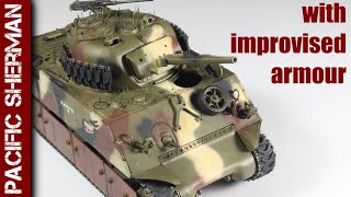 Pacific Sherman tank with improvised armour Tamiya 135 scale model [upl. by Serena913]