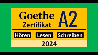 Goethe Zertifikat A2 Hören Lesen und Schreiben Modelltest 2024 mit Lösung am Ende  Vid  207 [upl. by Awe]