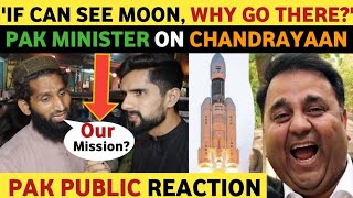 PAK MINISTER ON INDIAS MISSION MOON CHANDRAYAAN3 LATEST PAKISTAN PUBLIC REACTION ON INDIA REAL Tv [upl. by Rechaba]