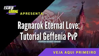 Ragnarok Eternal Love Guia do Novo Mapa PvP de Geffenia [upl. by Atekihs925]