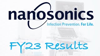 Nanosonics FY23 Results  Priced for Spectacular Future Growth [upl. by Dumond]