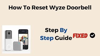 How To Reset Wyze Doorbell [upl. by Yadroc114]