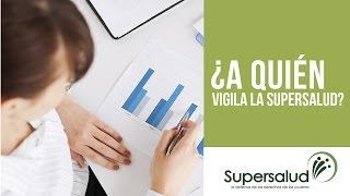 ¿A quién vigila la Supersalud [upl. by Etiam589]