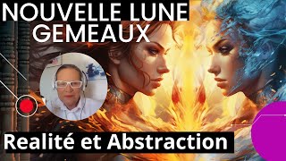 Nouvelle Lune du Gemeaux 6 juin 2024 Abstraction et concrétude [upl. by Nelram]