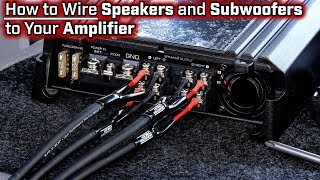 How To Wire Speakers and Subwoofers to Your Amplifier  2 3 4 and 5 Channel  Bridged Mode [upl. by Llehcim]