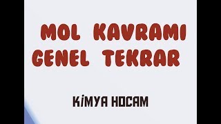 8MOL KAVRAMI  GENEL TEKRAR  SINAVA HAZIRLIK  TYT  KİMYA HOCAM [upl. by Ainwat]