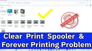 How to Clear Print Spooler Error and Fix Forever Printing Problem in Windows 11 [upl. by Deirdre]