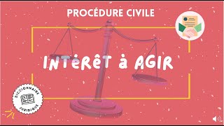 INTÉRÊT À AGIR en procédure civile ⚖️ 🔤 [upl. by Jecoa542]