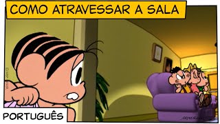 Como atravessar a sala 1997  Turma da Mônica [upl. by Nellak]