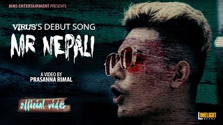 VIRUS  MR NEPALI  NEW NEPALI RAP SONG  2019  KUSHAL KHATRI [upl. by Maridel54]