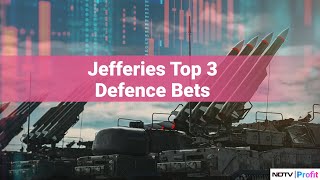 Jefferies Top Three Bets In Defence Sector  NDTV Profit [upl. by Ahnavas424]