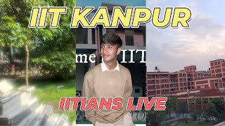 IITians Life insights ft IIT KANPUR [upl. by Elhsa]