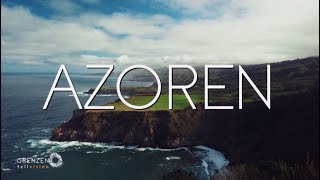 quotGrenzenlos  Die Welt entdeckenquot auf den Azoren [upl. by Robers]