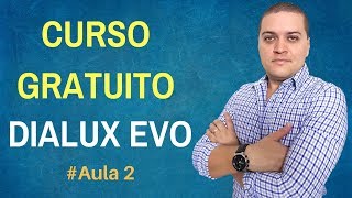 CURSO GRATUITO DIALUX EVO  DIALUX TUTORIAL AULA 2 [upl. by Ecadnak663]